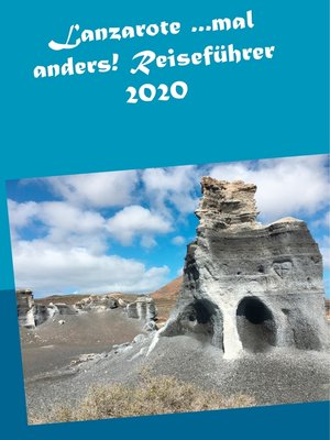 cover image of Lanzarote ...mal anders! Reiseführer 2020